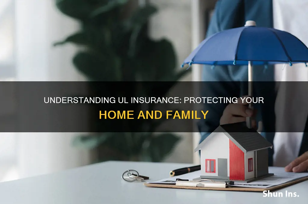 what is ul insurance