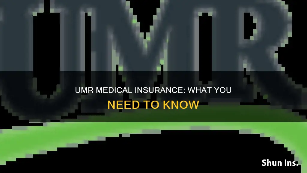 what is umr medical insurance