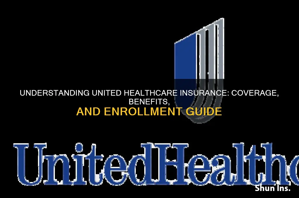 what is united healthcare insurance