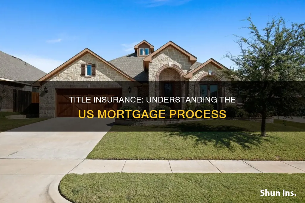 what is us mortgage title insurance ort process