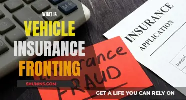 Insurance Fronting: Deceiving Vehicle Coverage