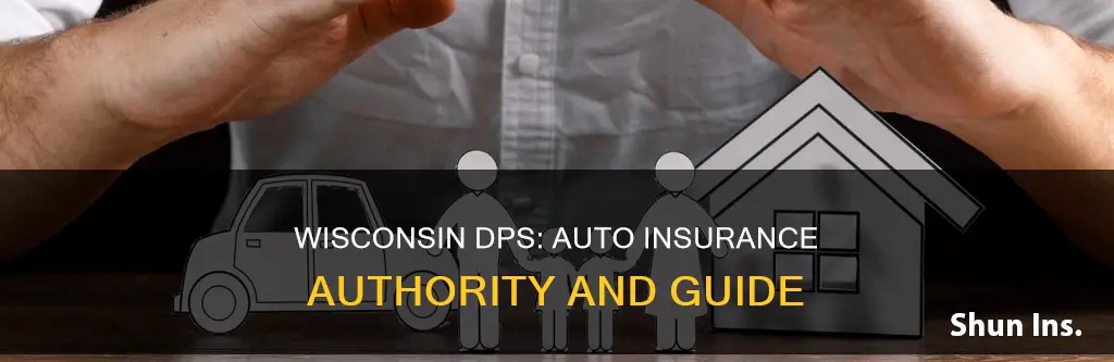 what is wisconsin dps role in auto insurance