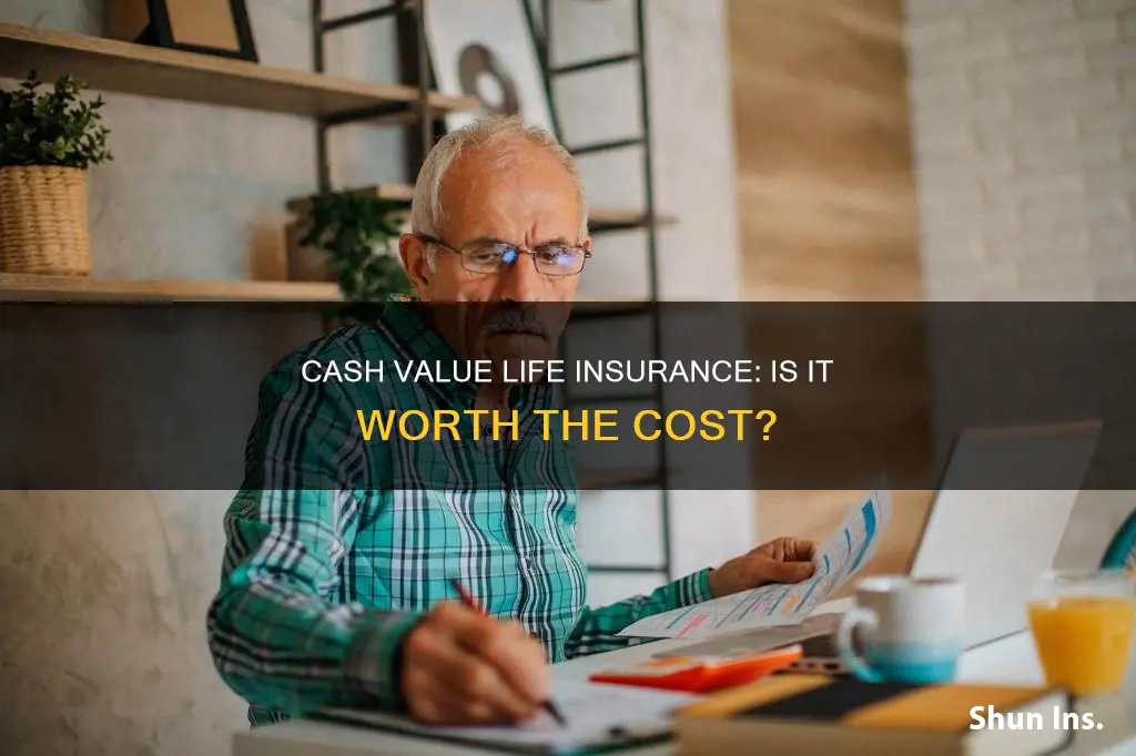 what is wrong with cash value life insurance