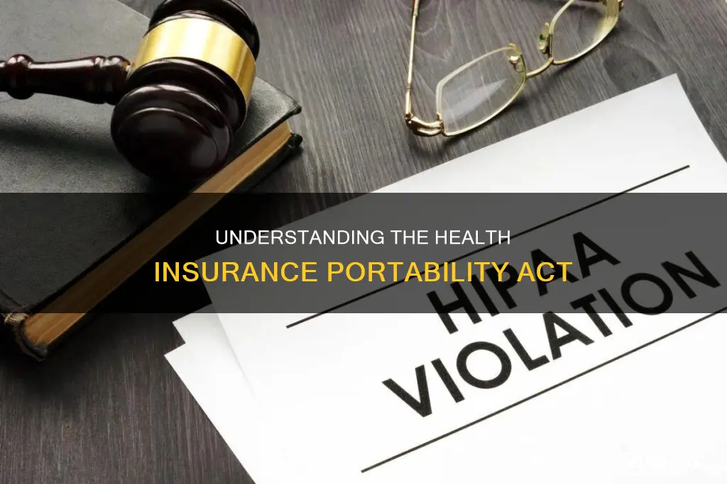 what ishealth insurance portability and accountability act