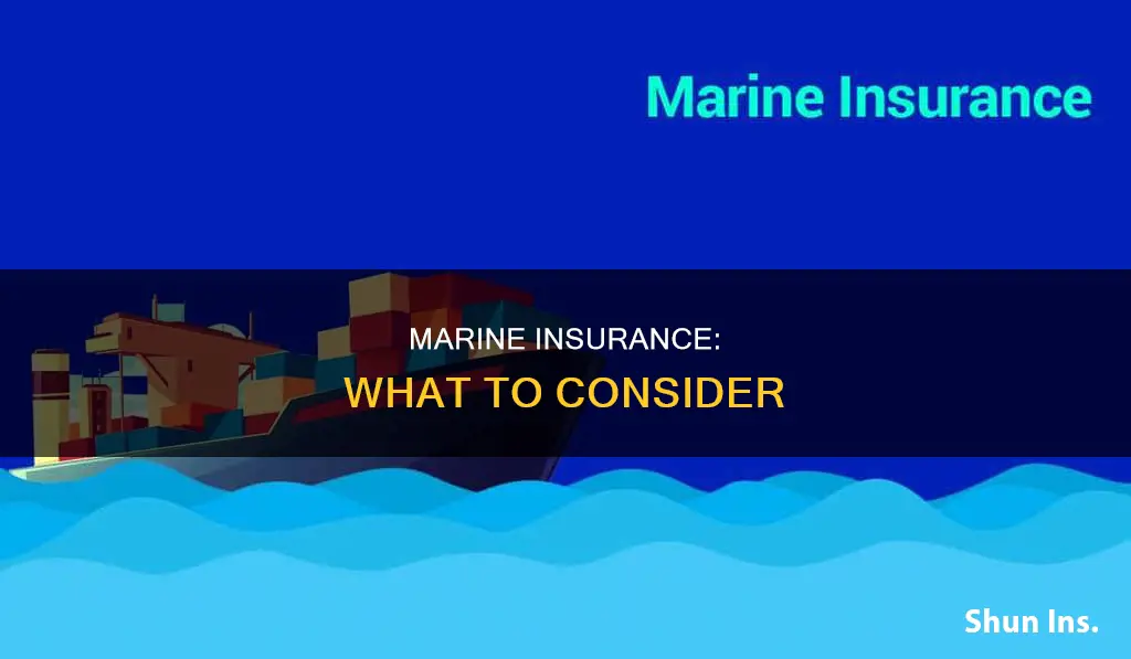 what issues must be considered when taking out marine insurance