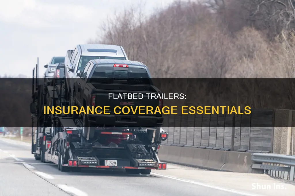 what kind insurance a have to look for flatbed trailer