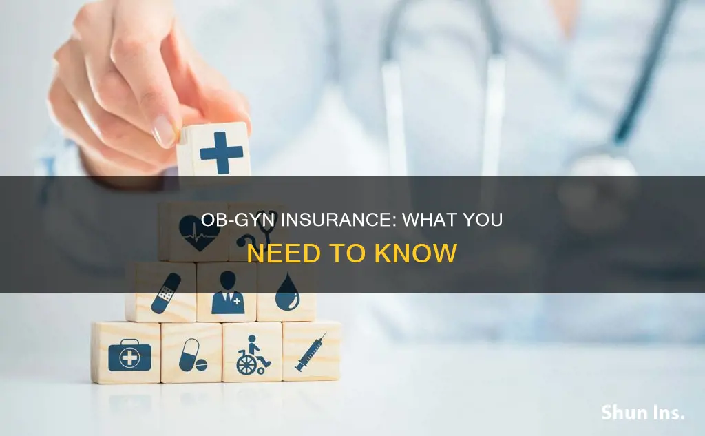 what kind od insurance do obgyns have