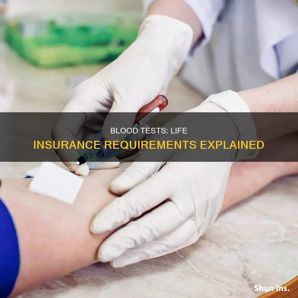 what kind of blood test is required for life insurance