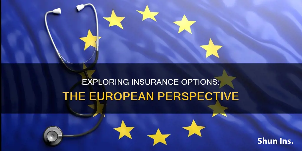 what kind of insurance does europe have