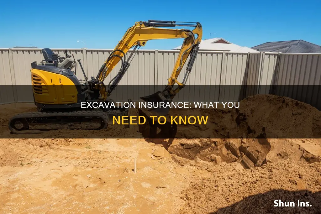 what kind of insurance for excavation