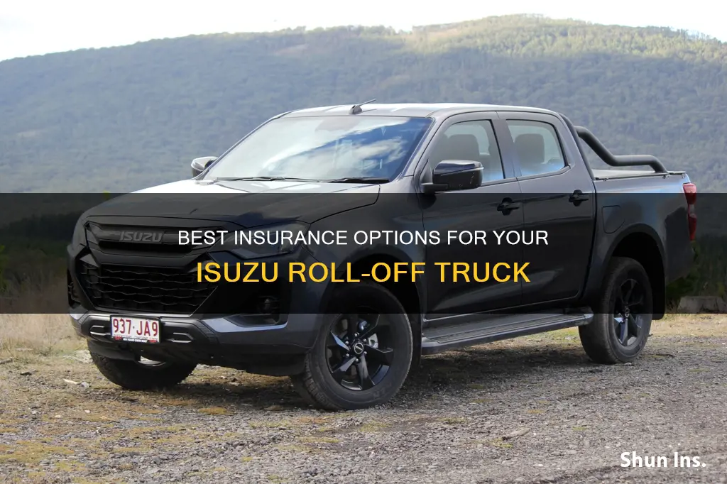 what kind of insurance for my isuzu roll off truck