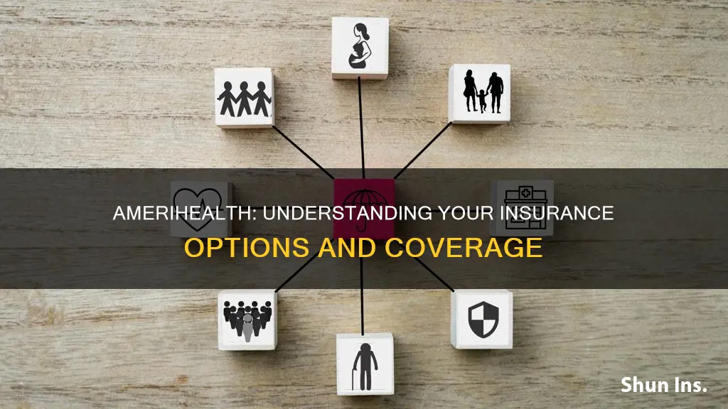what kind of insurance is amerihealth