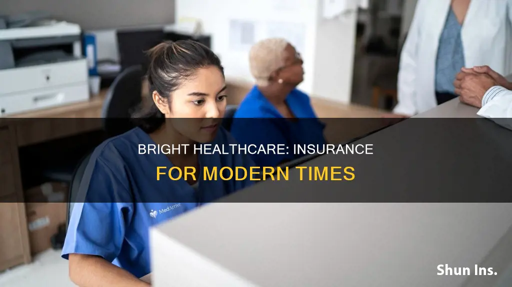 what kind of insurance is bright healthcare