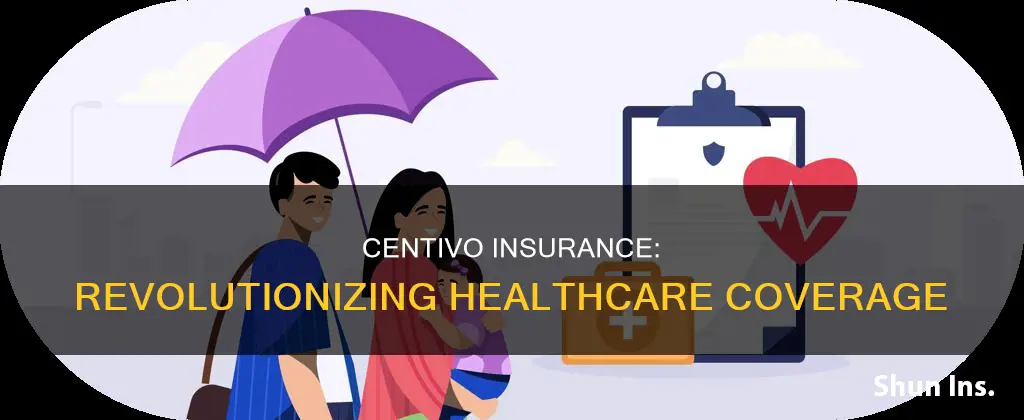 what kind of insurance is centivo