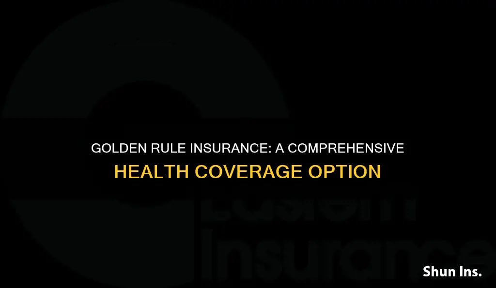 what kind of insurance is golden rule
