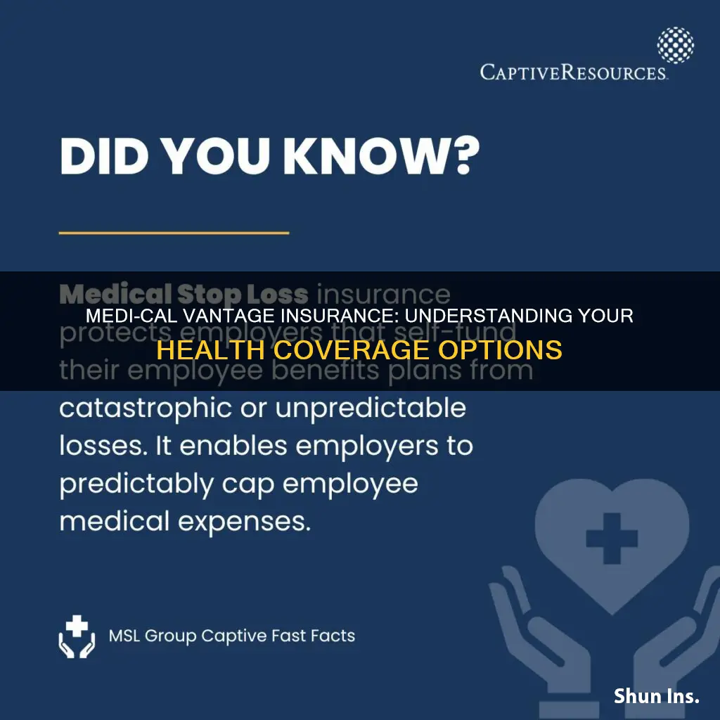 what kind of insurance is medi-cal vantage
