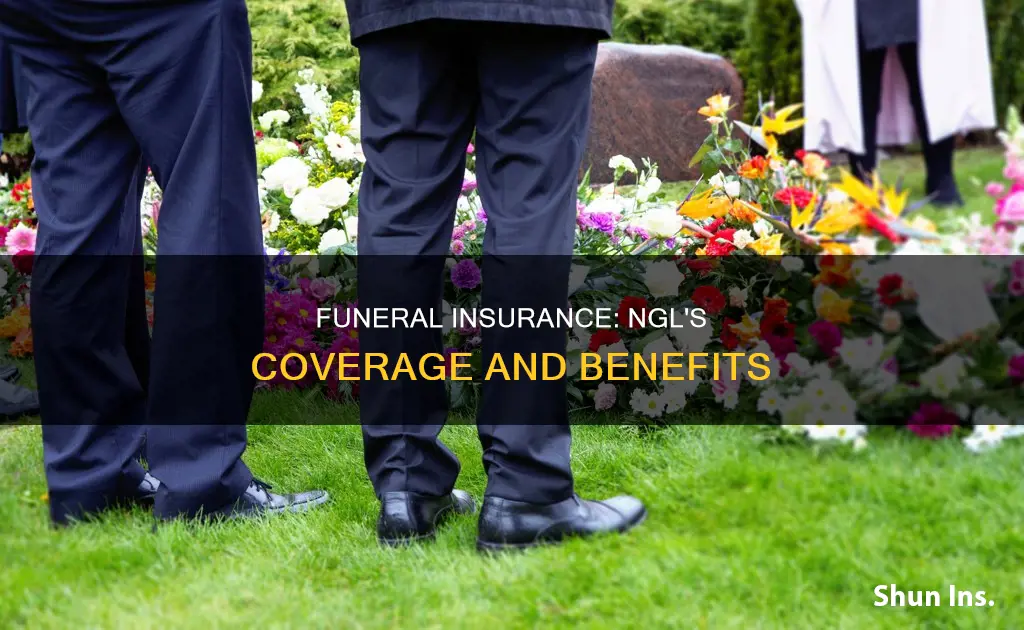 what kind of insurance is ngl funeral