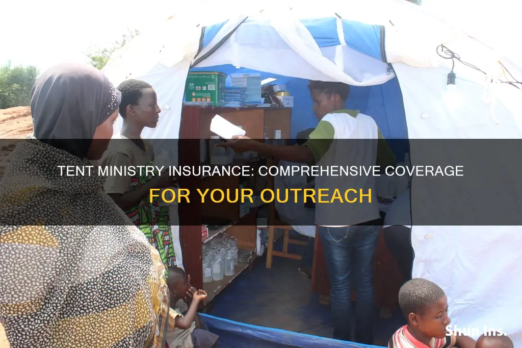 what kind of insurance is there for a tent ministry