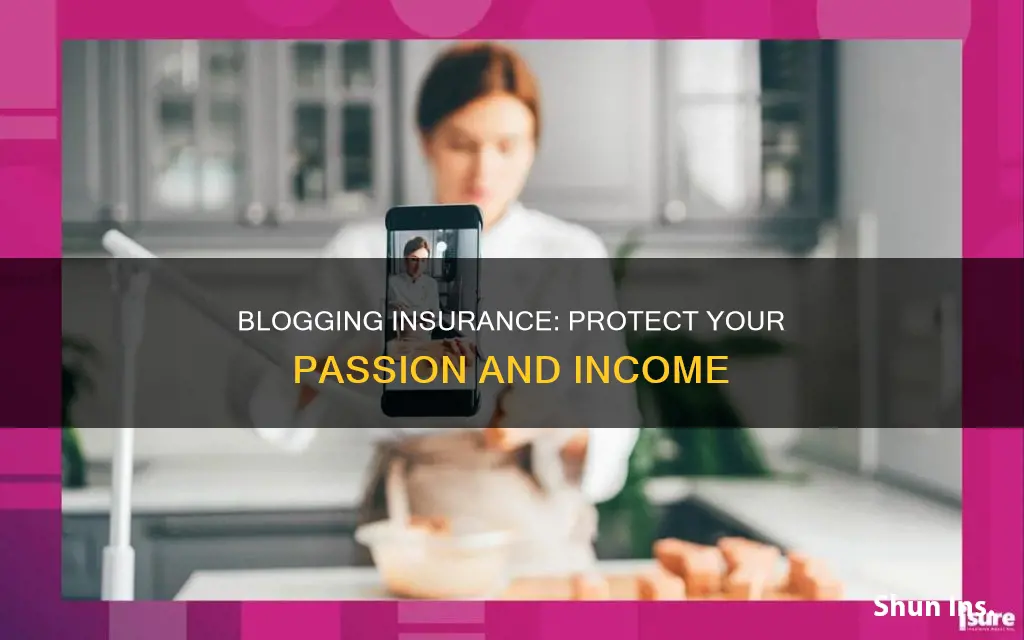 what kind of insurance should a blogger have