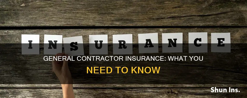 what kind of insurance should a general contractor have
