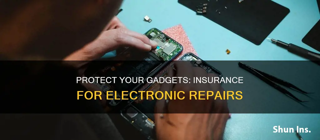what kind of insurance should you have to repair electronics