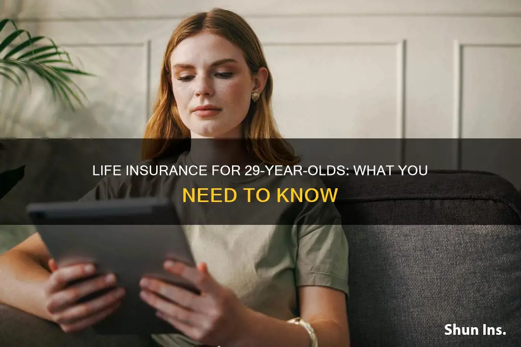 what kind of life insurance for 29 year old