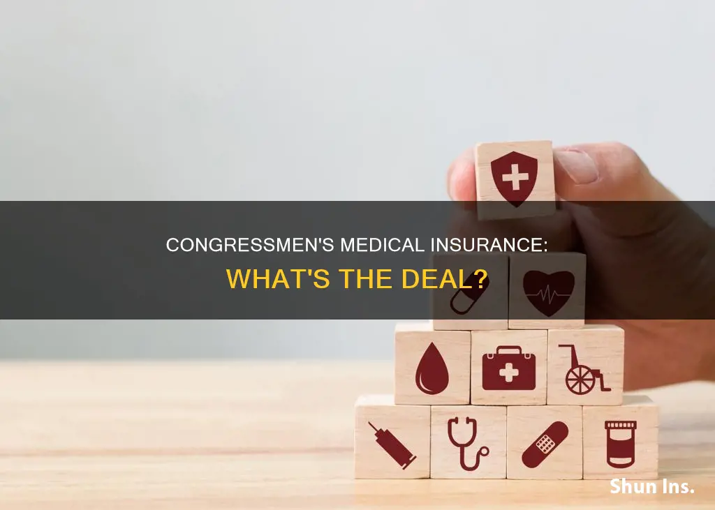 what kind of medical insurance do congressmen have