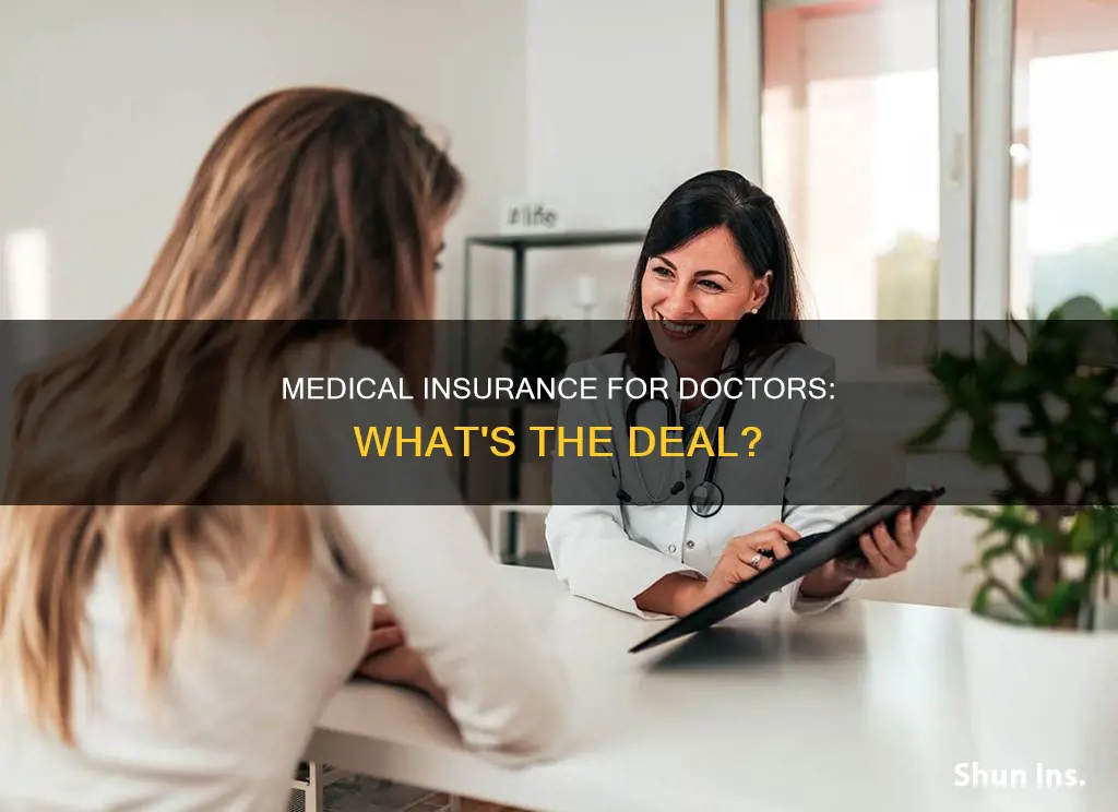 what kind of medical insurance do doctors have