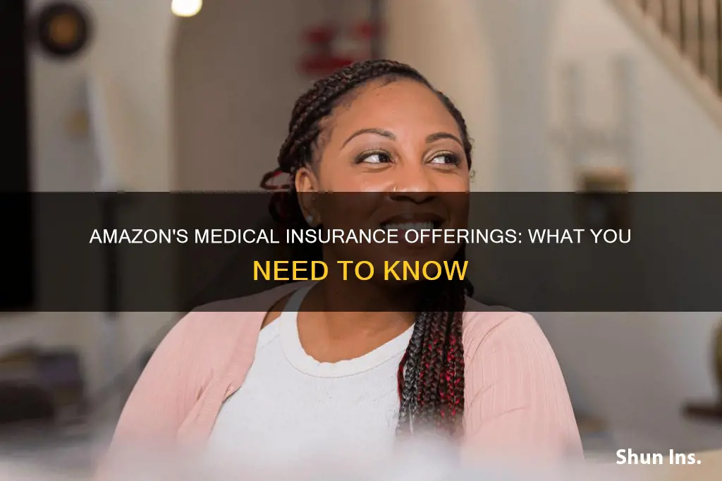 what kind of medical insurance does amazon offer