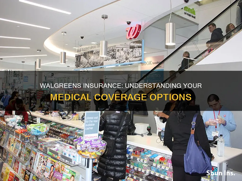 what kind of medical insurance does walgreens accept