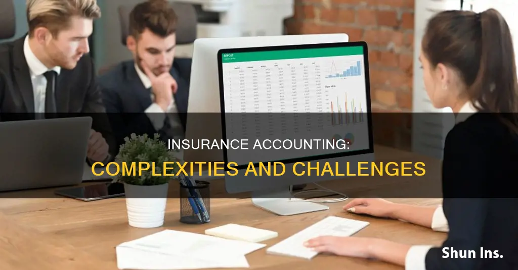 what makes insurance accounting complicated