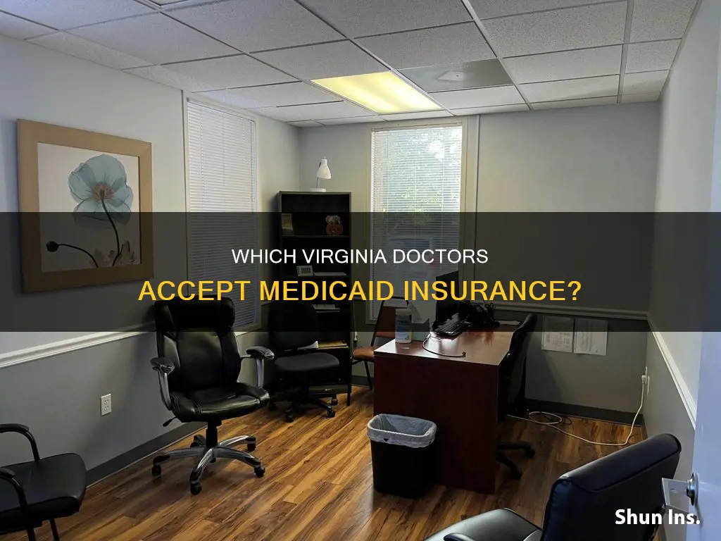 what medicaid insurance does my doctor accept virginia