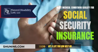 Qualifying Medical Conditions for Social Security Insurance