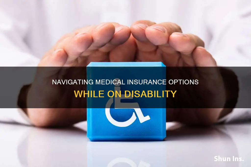 what medical insurance do I get on disability