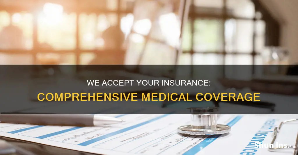 what medical insurance do you except a