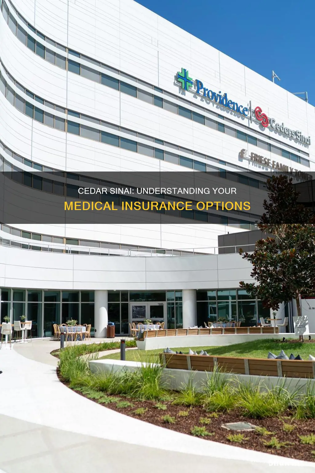 what medical insurance does cedar sinai take
