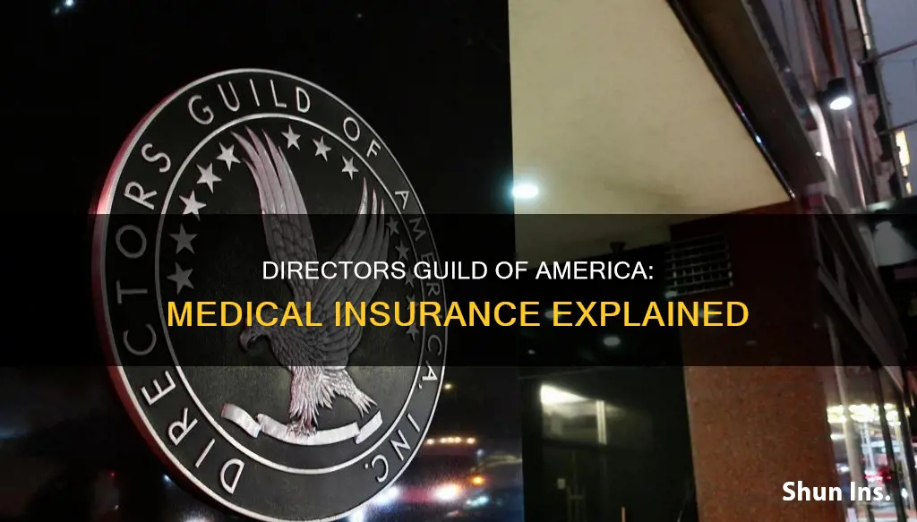 what medical insurance does directors guild of america have