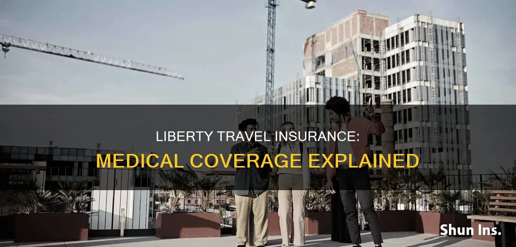 what medical insurance does liberty travel have