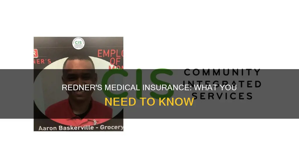 what medical insurance does redners have