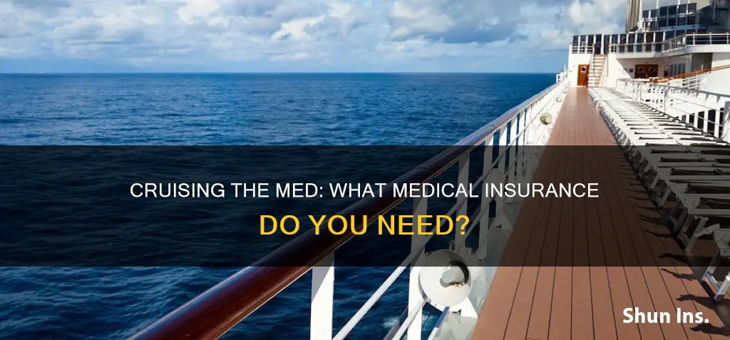 what medical insurance for mediteranian cruise
