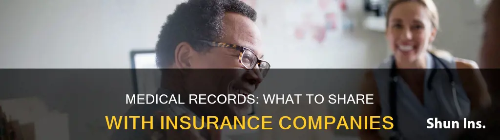 what medical records to sending to insurance companies