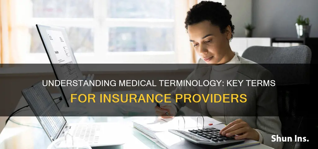 what medical terms should an insurance provider know