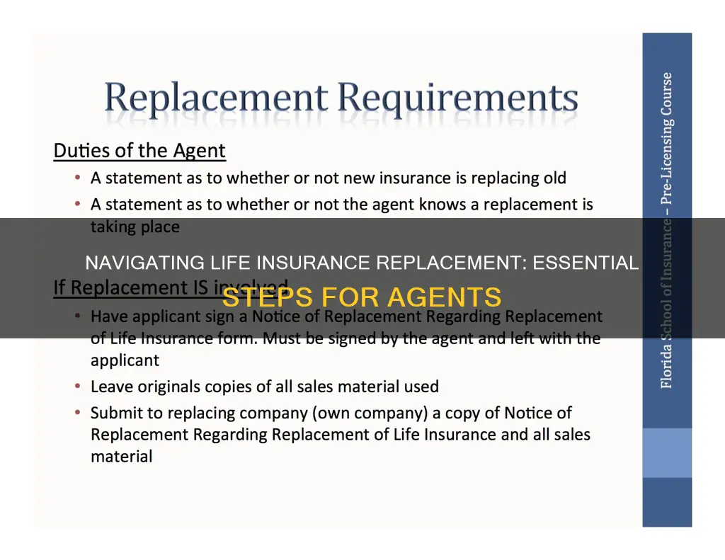 what must an agent do when replacing life insurance