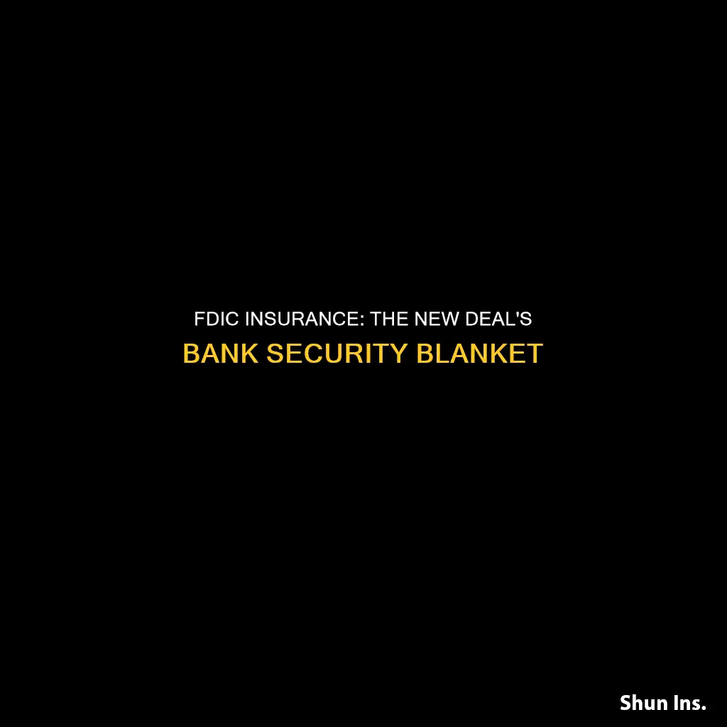 what new deal program insured money in the banks