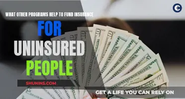 Funding Insurance for the Uninsured