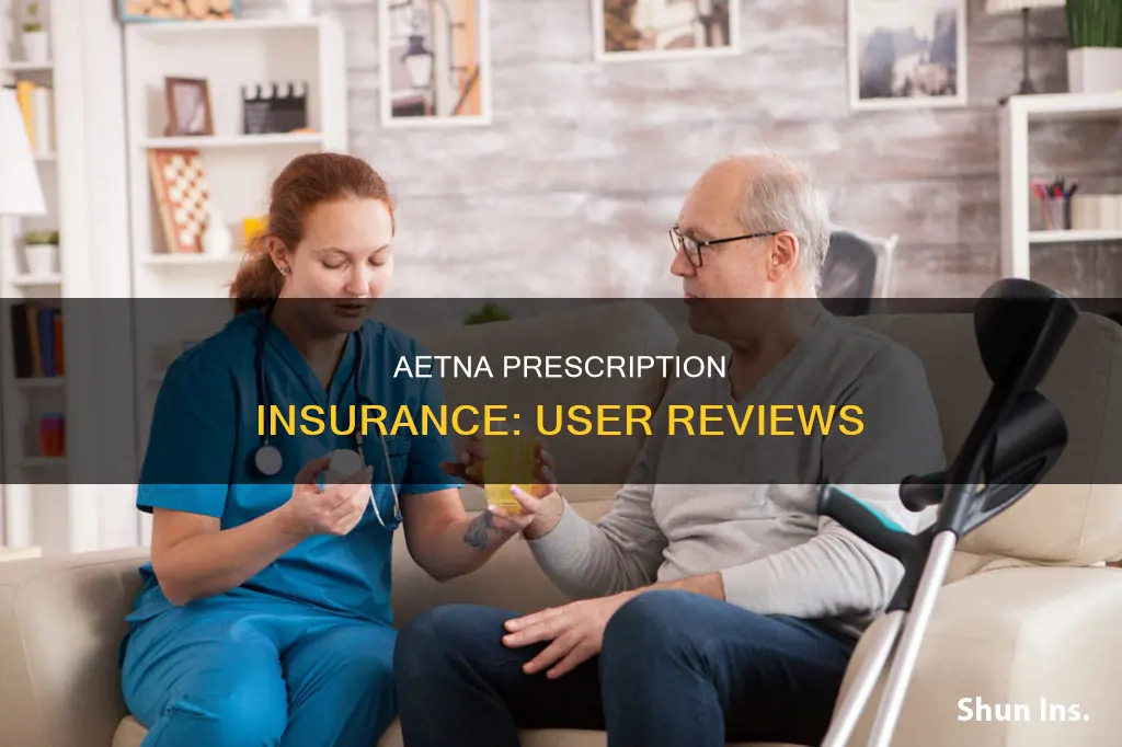 what people are saying about aetna precription insurance