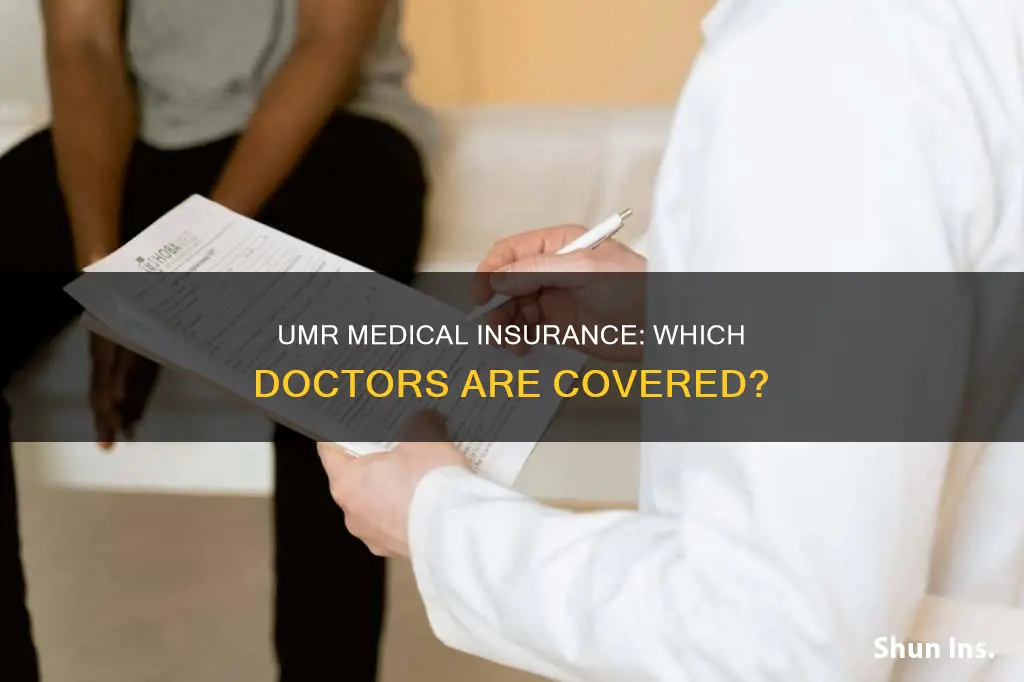 what physicians fall under umr medical insurance