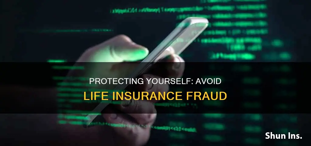 what protects you from life insurance fraud