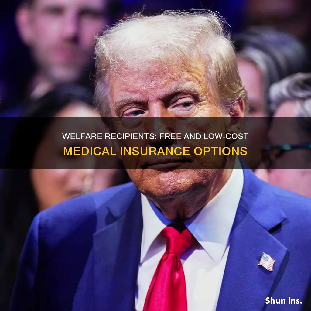 what provided free or lowcost medical insurance to welfare cecippients