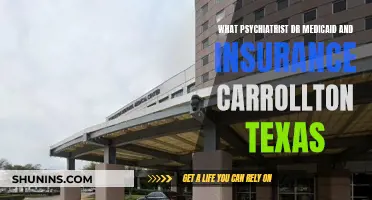 Finding Psychiatrists: Medicaid and Insurance in Carrollton, Texas